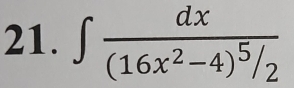 ∈t frac dx(16x^2-4)^5/_2