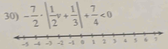 - 7/2 · | 1/2 v+ 1/3 |+ 7/4 <0</tex>