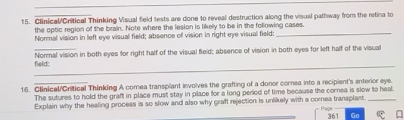 Solved: Clinical/Critical Thinking Visual field tests are done to ...