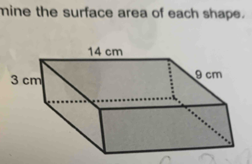 mine the surface area of each shape.