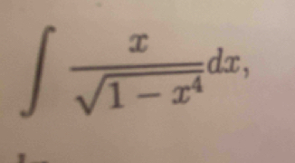 ∈t  x/sqrt(1-x^4) dx,