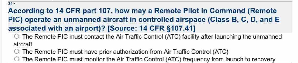 Solved: According to 14 CFR part 107, how may a Remote Pilot in Command ...