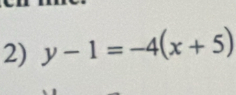 y-1=-4(x+5)