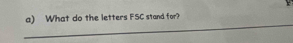 What do the letters FSC stand for?