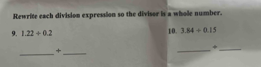Solved: Rewrite each division expression so the divisor is a whole ...