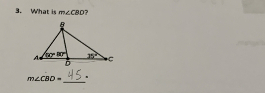 What is m∠ CBD ?
_
m∠ CBD= 。