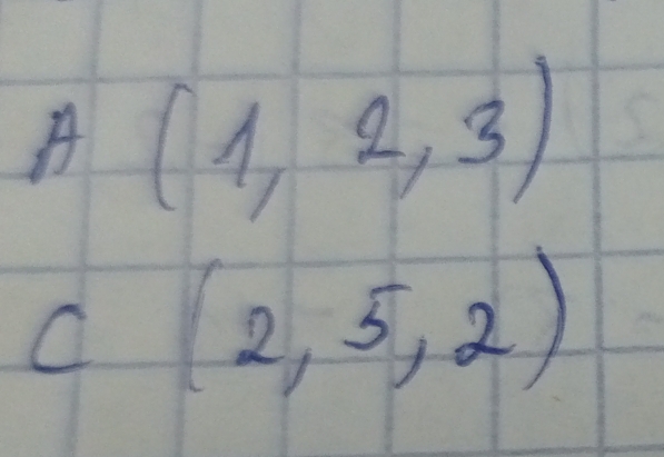 A (1,2,3)
frac 10.)^11/2=1/2
C(2,5,2)