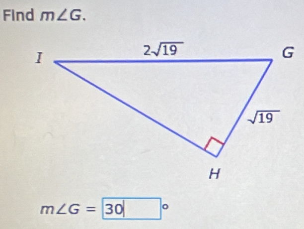 Find m∠ G.
m∠ G=boxed 3 □  | 。