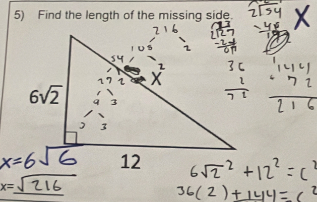 Find the length of the missing side.
_
x=