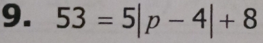 53=5|p-4|+8