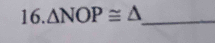 △ NOP≌ △ _