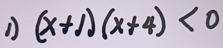 (x+1)(x+4)<0</tex>