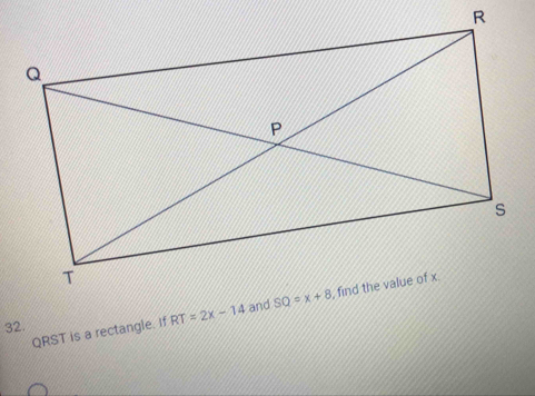 QRST is a rectangle. If 
32.