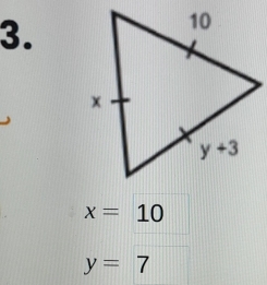 x=10
y=7