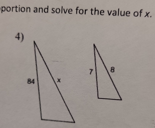 portion and solve for the value of x. 
4)