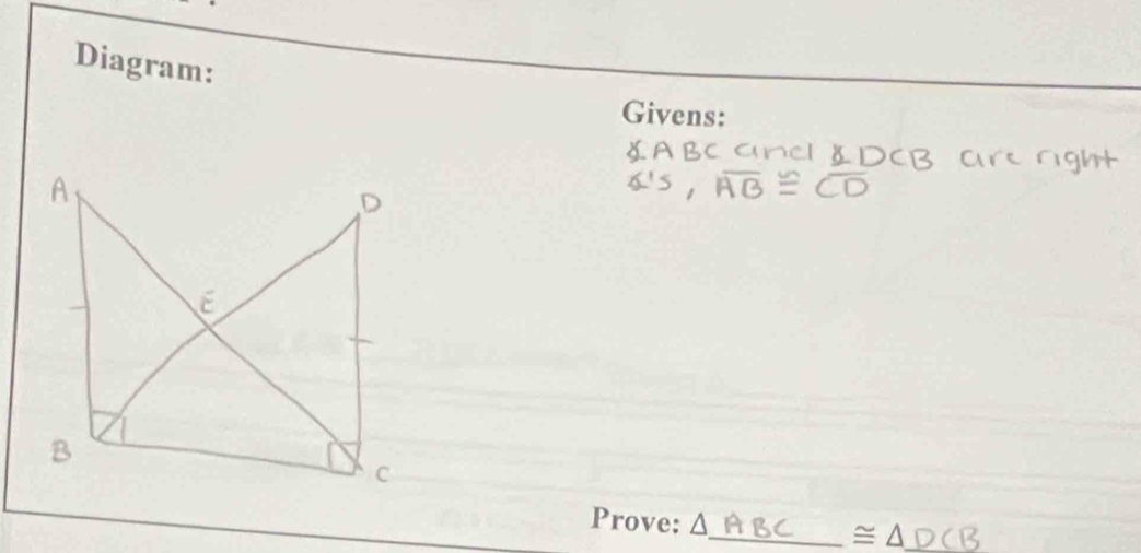 Diagram: 
Givens:
A
c
1
B
C
Prove: / _  ≌ △ _