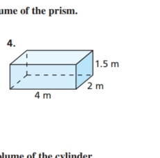 ume of the prism. 
4. 
lume of the cylinder