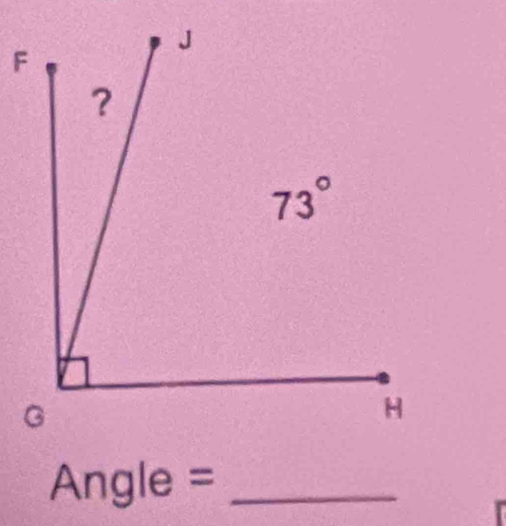 Angle =_