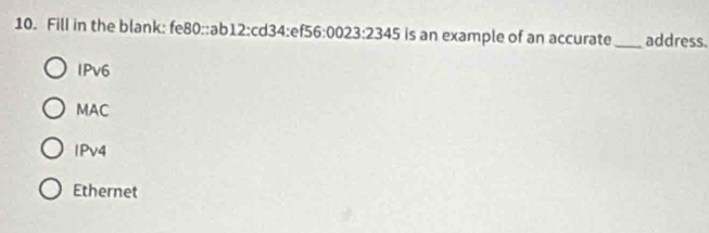 Solved: Fill in the blank: fe80::ab12:cd3 34:ef56:0023:2345 is an ...