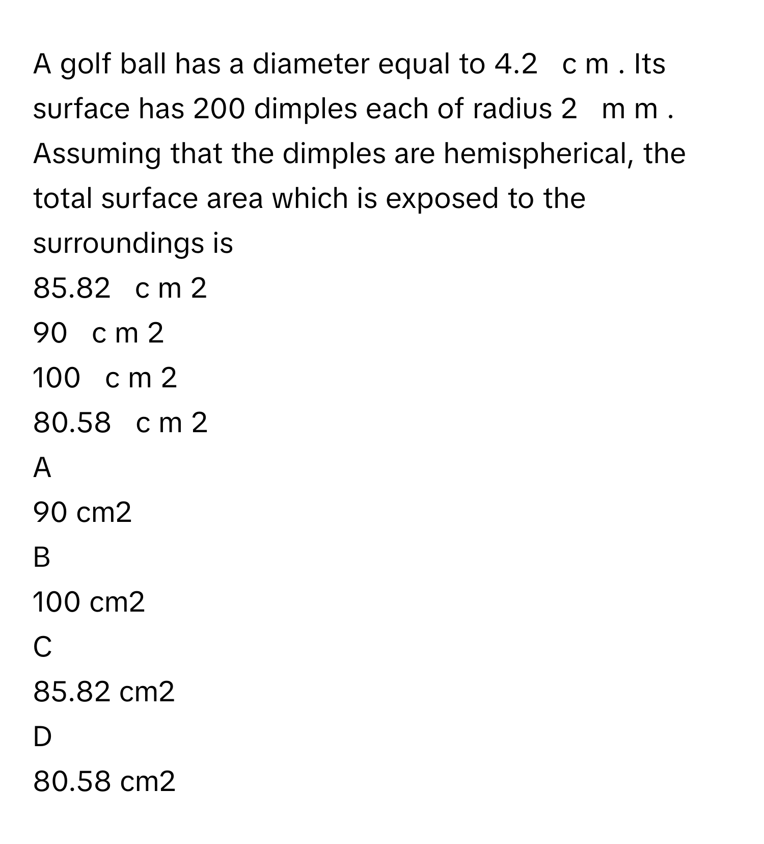 Solved: A golf ball has a diameter equal to 4.2 c m . Its surface has ...