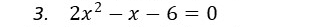 2x^2-x-6=0