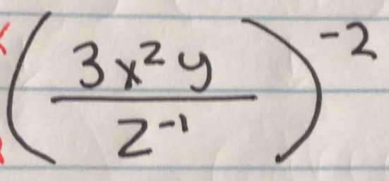 ( 3x^2y/z^(-1) )^-2