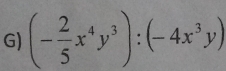 (- 2/5 x^4y^3):(-4x^3y)