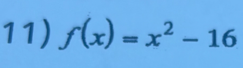 f(x)=x^2-16