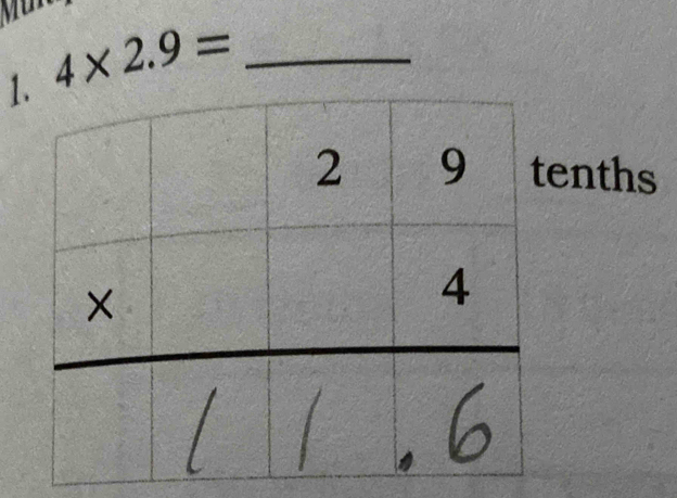 Mu
1 4* 2.9= _
nths