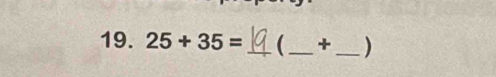 25+35= _ _  +_  )