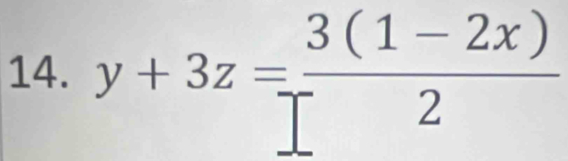 y+3z= (3(1-2x))/2 