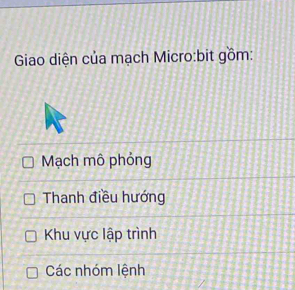 Giao diện của mạch Micro:bit gồm:
Mạch mô phỏng
Thanh điều hướng
Khu vực lập trình
Các nhóm lệnh