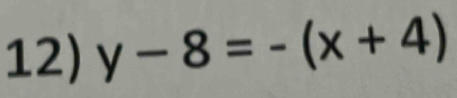 y-8=-(x+4)