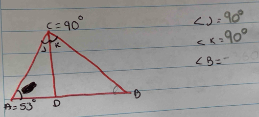 C=90°
∠ J=90°
∠ x=90°
∠ B=