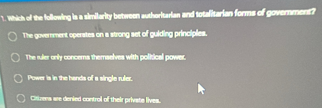 Solved: Which of the following is a similarity between authoritarian ...