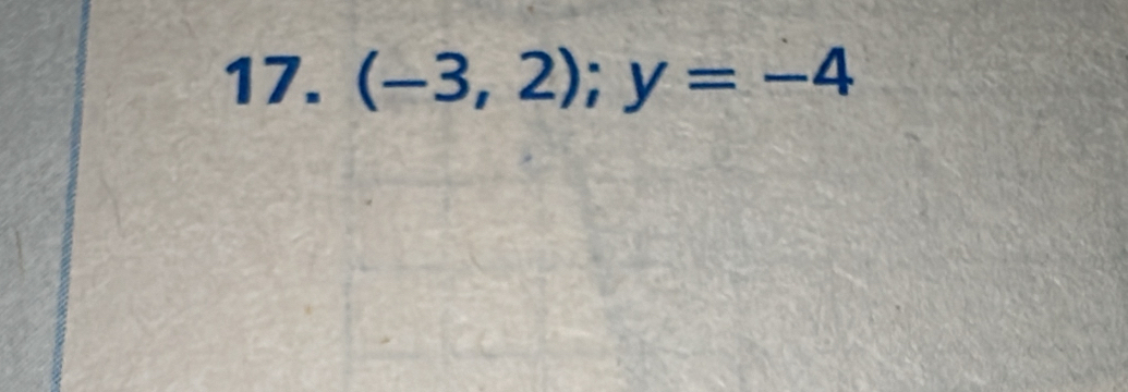 (-3,2); y=-4