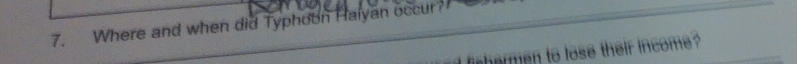Where and when did Typhoon Halyan occur? 
hermen to lose their income
