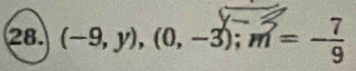 (-9, y), (0, -3); m = -