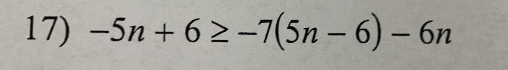 -5n+6≥ -7(5n-6)-6n