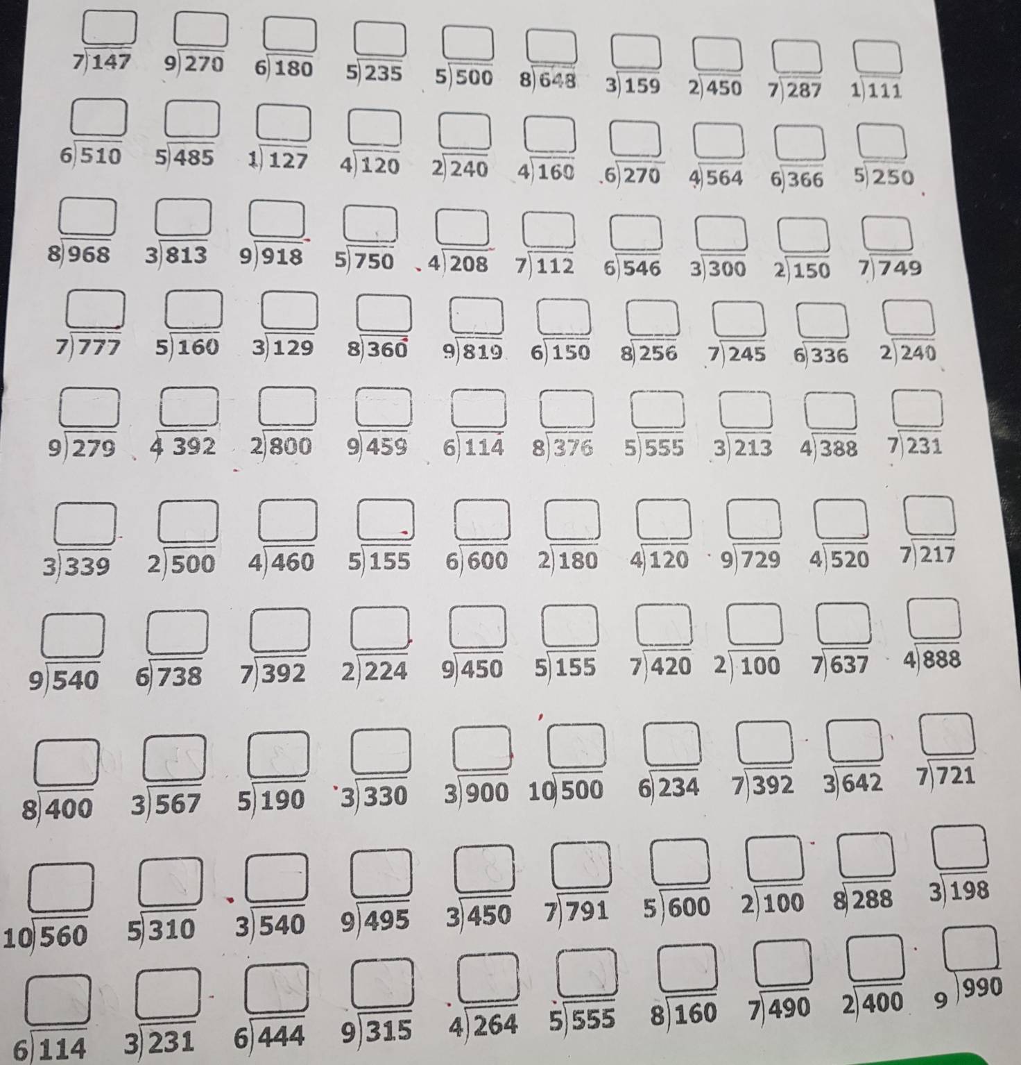 beginarrayr □  7encloselongdiv 147endarray beginarrayr □  9encloselongdiv 270end(array)^(□) □
beginarrayr 6encloselongdiv 180endarray beginarrayr □  5encloselongdiv 235endarray beginarrayr □  5encloselongdiv 500endarray beginarrayr □  8encloselongdiv 648end(array)° beginarrayr □  3encloselongdiv 159endarray beginarrayr □  2encloselongdiv 450endarray beginarrayr □  7encloselongdiv 287end(array)° beginarrayr □  1encloselongdiv 111endarray
□ □ □ □ □ beginarrayr □  6encloselongdiv 270end(array)° □ □ beginarrayr □  5encloselongdiv 250endarray
beginarrayr □  6encloselongdiv 510endarray 5encloselongdiv 485 beginarrayr 1encloselongdiv 127endarray beginarrayr 4encloselongdiv 120endarray beginarrayr 2encloselongdiv 240endarray beginarrayr 4encloselongdiv 160endarray
beginarrayr 4encloselongdiv 564endarray beginarrayr 6encloselongdiv 366endarray
beginarrayr □  8encloselongdiv 968endarray beginarrayr □  3encloselongdiv 813endarray . _ □ .
beginarrayr 9encloselongdiv 918endarray beginarrayr □ □  5encloselongdiv 750endarray _4encloselongdiv 208beginarrayr □  7encloselongdiv 112endarray beginarrayr □  6encloselongdiv 546endarray beginarrayr □  3encloselongdiv 300endarray beginarrayr □  2encloselongdiv 150endarray beginarrayr □  7encloselongdiv 749endarray
□ beginarrayr 6encloselongdiv 546endarray beginarrayr 3encloselongdiv 300endarray beginarrayr 2encloselongdiv 150endarray
_ □  · □° □ □ □ □ □ □ = beginarrayr □  2encloselongdiv 240endarray
beginarrayr □  7encloselongdiv 777endarray beginarrayr 5encloselongdiv 160endarray beginarrayr 3encloselongdiv 129endarray beginarrayr 8encloselongdiv 360endarray beginarrayr 9encloselongdiv 819endarray beginarrayr 6encloselongdiv 150endarray beginarrayr 8encloselongdiv 256endarray beginarrayr 7encloselongdiv 245endarray beginarrayr 6encloselongdiv 336endarray
□ beginarrayr □ □  9encloselongdiv 459endarray beginarrayr □  6encloselongdiv 114endarray beginarrayr □  8encloselongdiv 376endarray beginarrayr □  5encloselongdiv 555endarray beginarrayr □  3encloselongdiv 213endarray beginarrayr □  4encloselongdiv 388endarray beginarrayr □  7encloselongdiv 231endarray
beginarrayr □  9encloselongdiv 279endarray ,beginarrayr □  4392endarray beginarrayr 2encloselongdiv 800endarray beginarrayr 9encloselongdiv 459endarray beginarrayr 6encloselongdiv 114end(array)^ beginarrayr 8encloselongdiv 376endarray 5encloselongdiv 5553beginarrayr 3encloselongdiv 213endarray □ beginarrayr 4encloselongdiv 388endarray
beginarrayr □  3encloselongdiv 339endarray · beginarrayr □  2encloselongdiv 500end(array)^ □ □  □ .(
beginarrayr □  □ □  6encloselongdiv 600endarray beginarrayr □ 180 4encloselongdiv 120endarray · beginarrayr □  9encloselongdiv 729endarray beginarrayr □  4encloselongdiv 520endarray beginarrayr □  7encloselongdiv 217endarray
beginarrayr 4encloselongdiv 460endarray 5encloselongdiv 155 beginarrayr 6encloselongdiv 600endarray beginarrayr 2encloselongdiv 180endarray beginarrayr 4encloselongdiv 120endarray beginarrayr 9encloselongdiv 729endarray beginarrayr 4encloselongdiv 520endarray □ 
beginarrayr □  9encloselongdiv 540end(array)° beginarrayr □  6encloselongdiv 738endarray □ 
beginarrayr 7encloselongdiv 392endarray beginarrayr 2encloselongdiv 224endarray beginarrayr 9encloselongdiv 450endarray □
beginarrayr □  8encloselongdiv 400endarray beginarrayr □  3encloselongdiv 567endarray beginarrayr □  5encloselongdiv 190endarray · beginarrayr □  3encloselongdiv 330endarray □ □ □
3encloselongdiv 90010encloselongdiv 500 beginarrayr 6encloselongdiv 234endarray beginarrayr □  endarray beginarrayr □  7encloselongdiv 392endarray beginarrayr □  3encloselongdiv 642endarray beginarrayr □  7encloselongdiv 721endarray beginarrayr 7encloselongdiv 392endarray beginarrayr 3encloselongdiv 642endarray
beginarrayr □  10encloselongdiv 560endarray beginarrayr □  5encloselongdiv 310endarray · beginarrayr □  3encloselongdiv 540end(array)° beginarrayr □ □  9encloselongdiv 495endarray beginarrayr □  3encloselongdiv 450endarray beginarrayr □  7encloselongdiv 791endarray □ □ · □ beginarrayr □  3encloselongdiv 198endarray
beginarrayr 9encloselongdiv 495endarray □  beginarrayr 3encloselongdiv 450endarray □ 
beginarrayr 5encloselongdiv 600endarray beginarrayr 2encloselongdiv 100endarray □  beginarrayr 8encloselongdiv 288endarray
beginarrayr □  6encloselongdiv 114endarray beginarrayr □ .□  3encloselongdiv 231endarray beginarrayr □  6encloselongdiv 444endarray beginarrayr □  9encloselongdiv 315endarray · beginarrayr □  4encloselongdiv 264endarray beginarrayr □  5encloselongdiv 555endarray □ beginarrayr □  7encloselongdiv 490endarray  1/2  beginarrayr □  2encloselongdiv 400endarray beginarrayr □  9encloselongdiv 990endarray
beginarrayr 8encloselongdiv 160endarray