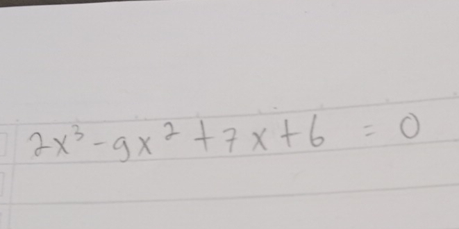 2x^3-9x^2+7x+6=0