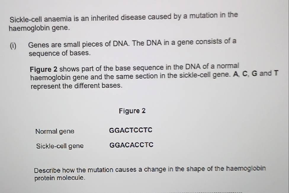 Solved: Sickle-cell anaemia is an inherited disease caused by a ...