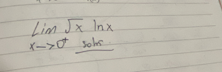 limlimits _xto 0^+sqrt(x)lim _xto 0