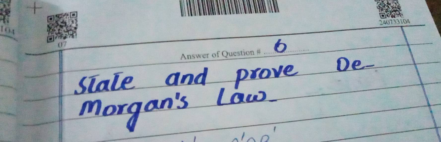 state and prove De- 
morgan's Law.