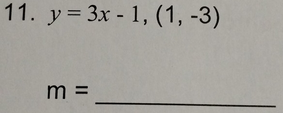 y=3x-1,(1,-3)
_
m=