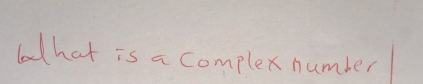 lahat is a complex number