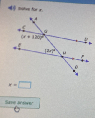 Soève for x.
x=□
Save answer