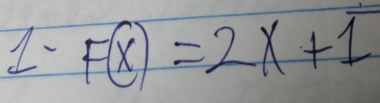 1-F(x)=2X+I