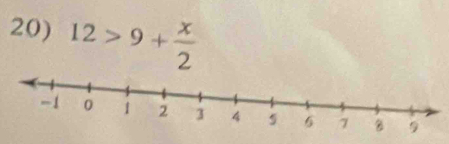 12>9+ x/2 