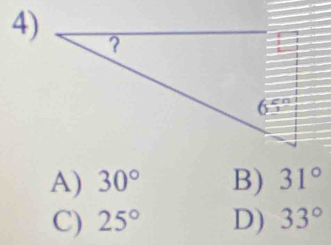 A) 30° B) 31°
C) 25° D) 33°